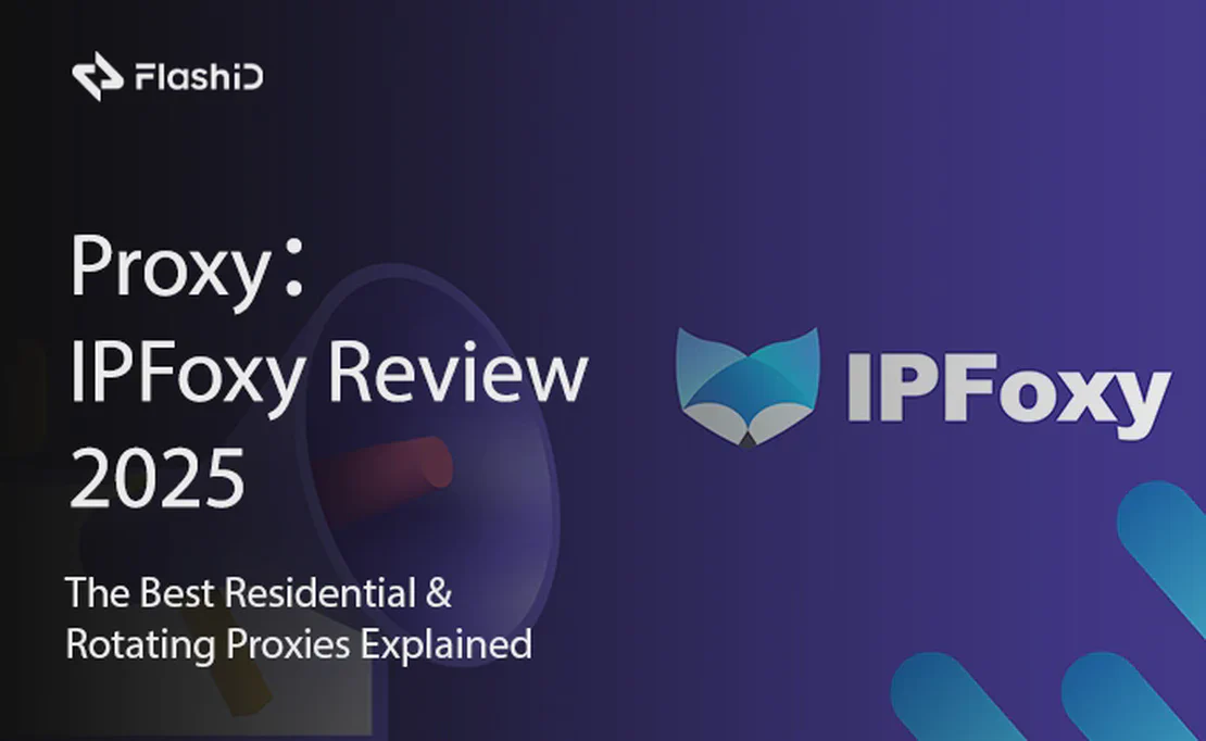 Обзор IPFoxy 2025: лучшие резидентные и ротационные прокси