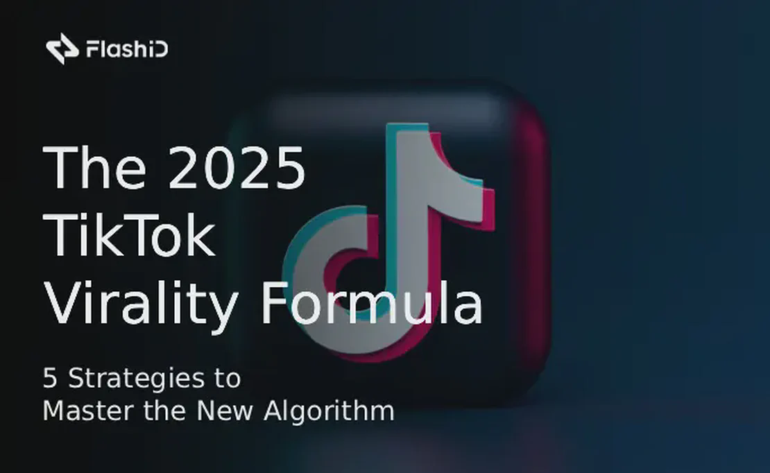Формула вирусности TikTok 2025 года: 5 стратегий для освоения нового алгоритма