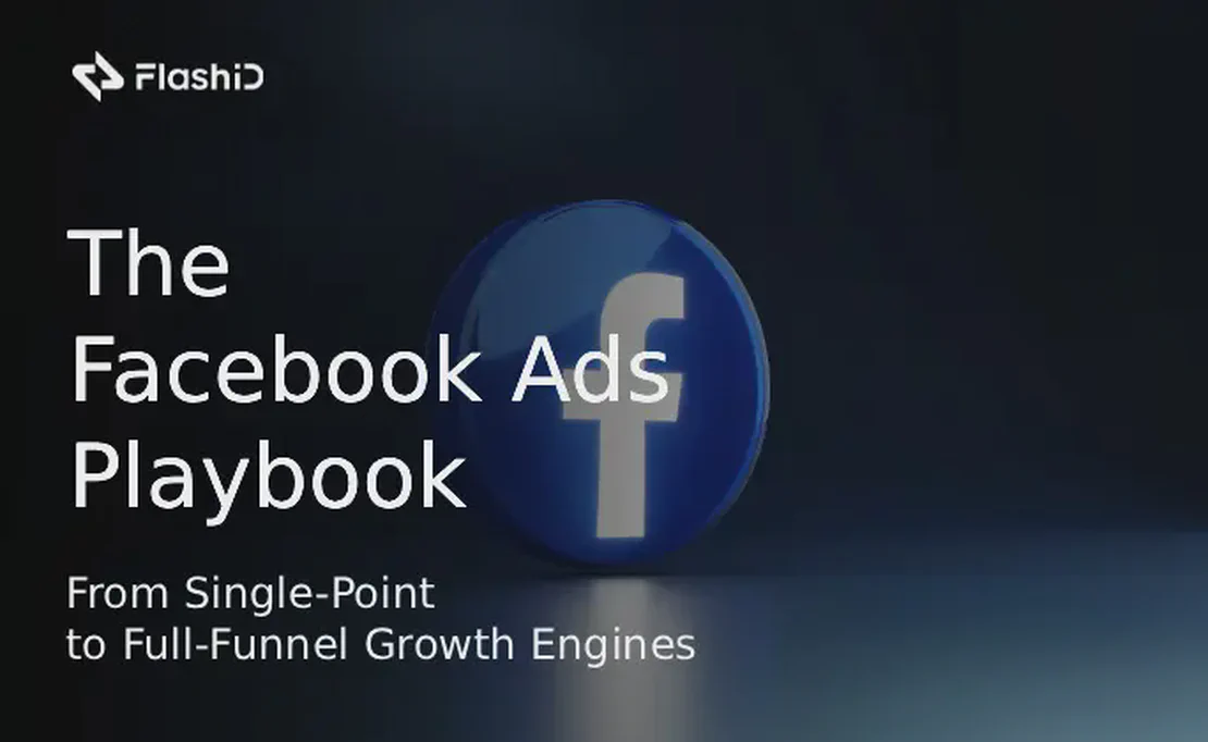 Руководство по рекламе в Facebook: от однопунктного к многоуровневым двигателям роста