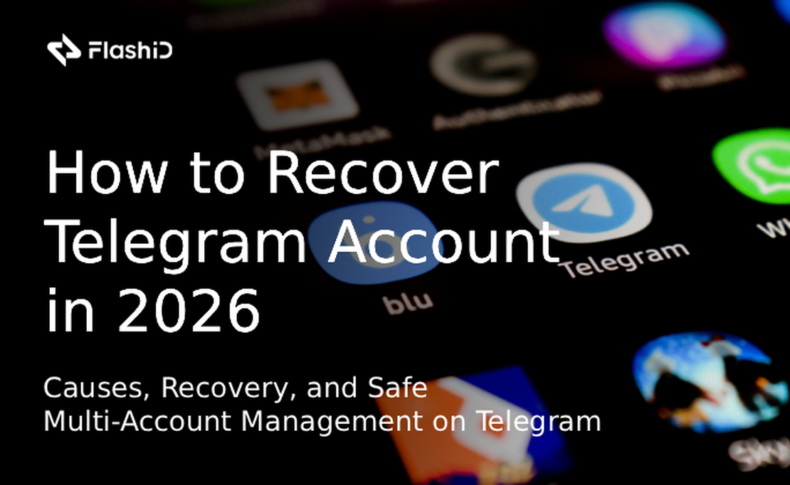 Telegram 账号被封？2026 年如何恢复访问