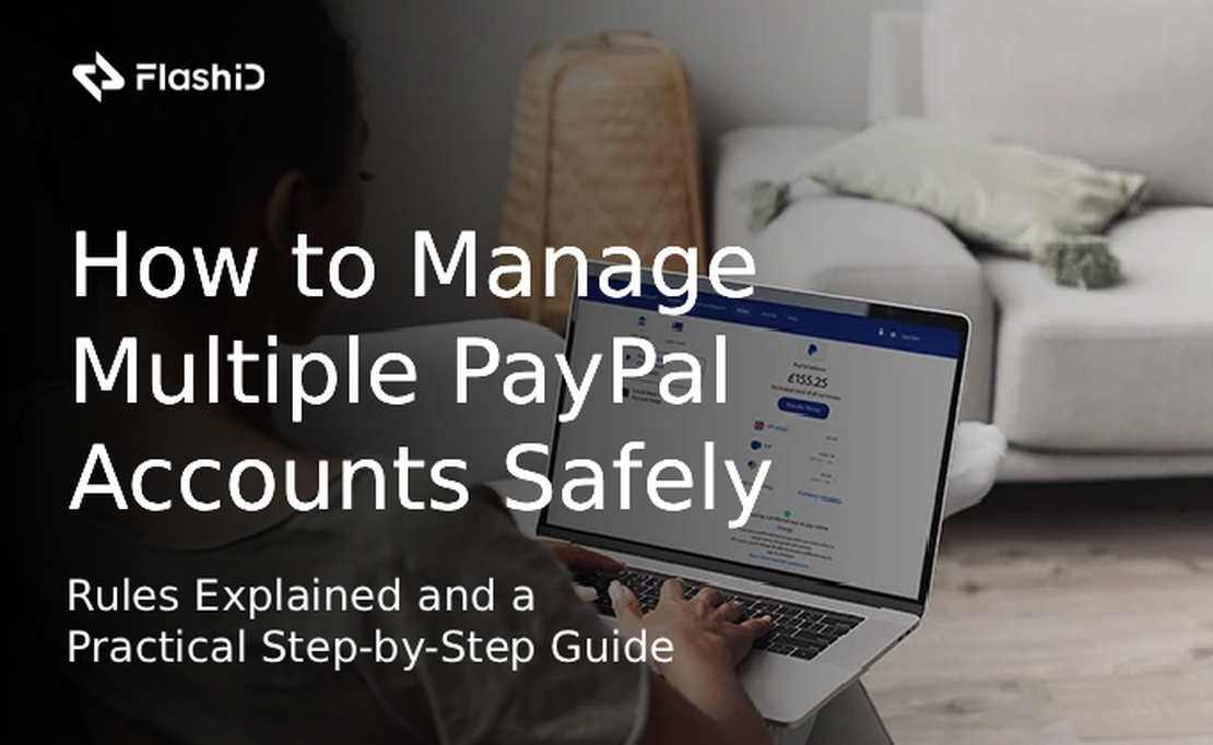 Как создать несколько аккаунтов PayPal и безопасно ими управлять: объяснение правил и практическое руководство