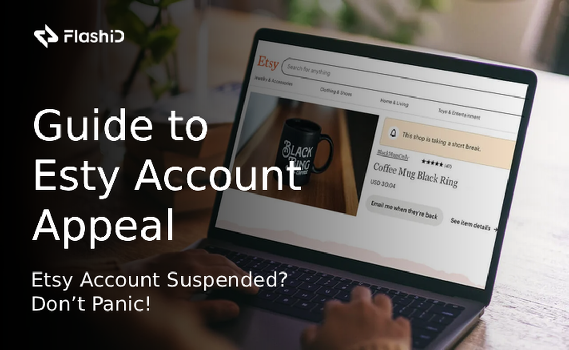 Etsy 账户被暂停?别慌!你的完整自助恢复指南