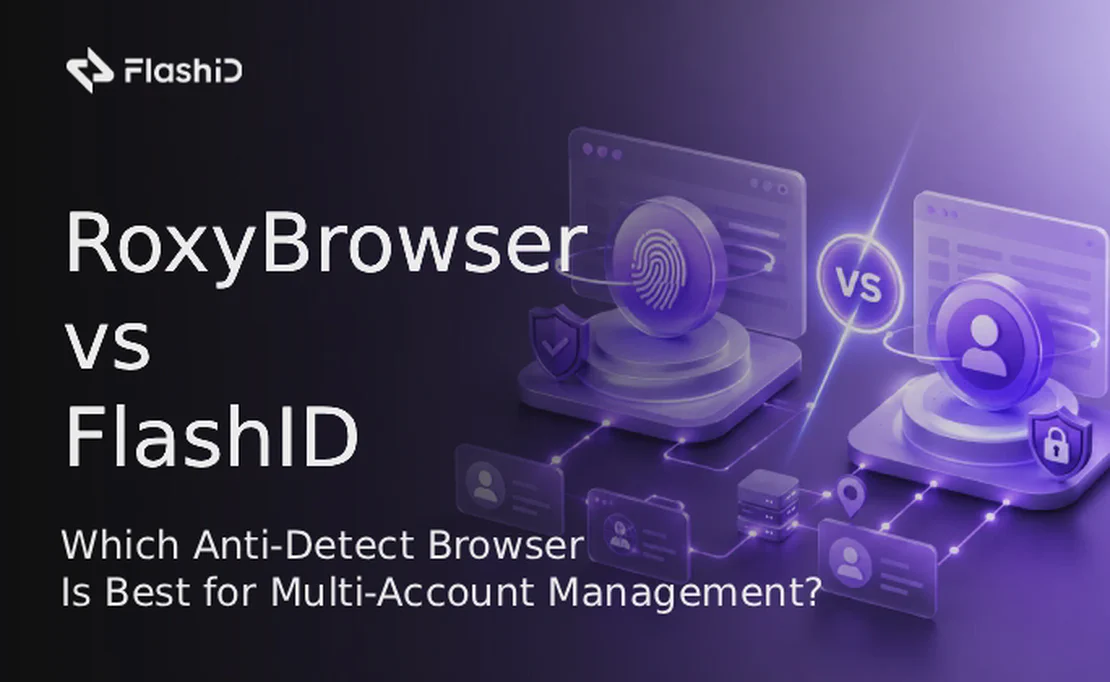 2026年多账号管理最佳 RoxyBrowser 替代方案