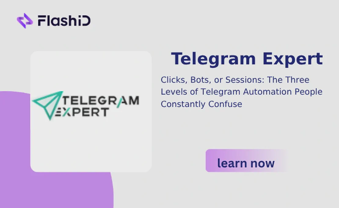 การคลิก, บอท หรือเซสชัน: 3 ระดับของระบบอัตโนมัติบน Telegram ที่คนมักสับสน