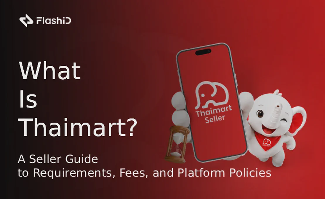 O que é Thaimart? Um Guia do Vendedor sobre Requisitos, Taxas e Políticas da Plataforma