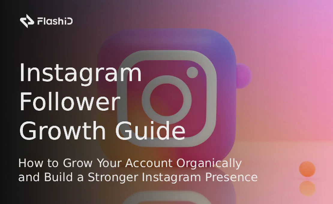 Guia de Crescimento de Seguidores no Instagram: Como Crescer sua Conta Organicamente