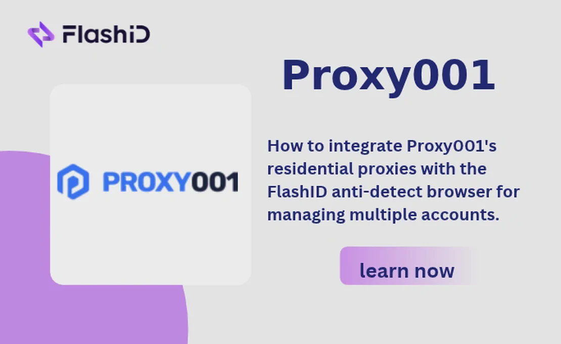 Đánh giá Proxy001: Tại sao đây là giải pháp IP tốt nhất cho trình duyệt Anti-Detect